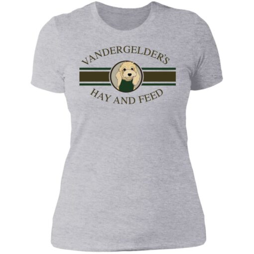 Dolly vandergelders hay and feed shirt Shirt Sweatshirt Long Sleeve Hoodie Tank Mug