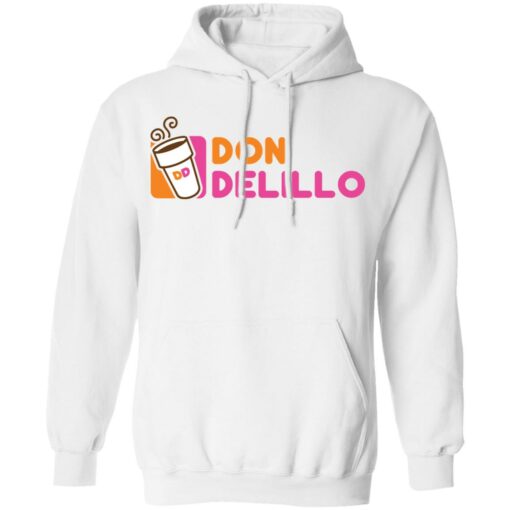 Don delillo dunkin donuts shirt Shirt Sweatshirt Long Sleeve Hoodie Tank Mug