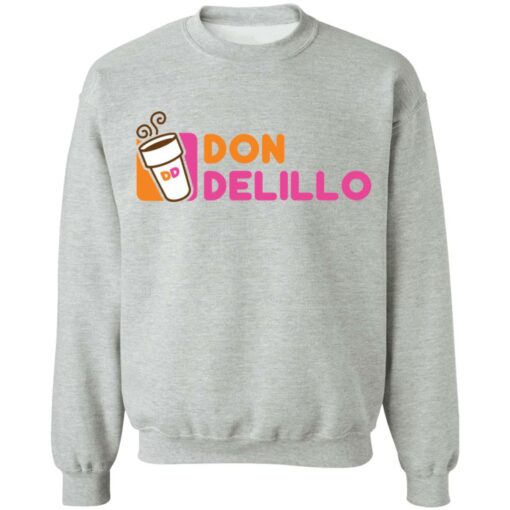 Don delillo dunkin donuts shirt Shirt Sweatshirt Long Sleeve Hoodie Tank Mug