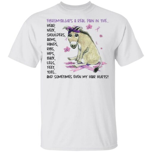 Donkey fibromyalgia’s a real pain in the head neck shirt Shirt Sweatshirt Long Sleeve Hoodie Tank Mug