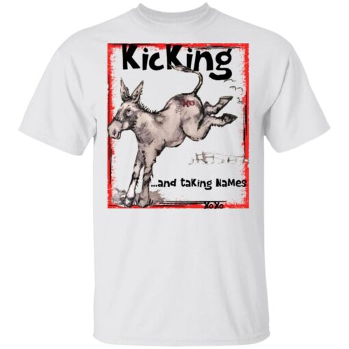 Donkey kicking and taking names xo xo shirt Shirt Sweatshirt Long Sleeve Hoodie Tank Mug