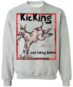 Donkey kicking and taking names xo xo shirt Shirt Sweatshirt Long Sleeve Hoodie Tank Mug 4