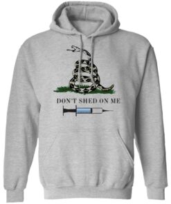 Don’t shed on me shirt Shirt Sweatshirt Long Sleeve Hoodie Tank Mug