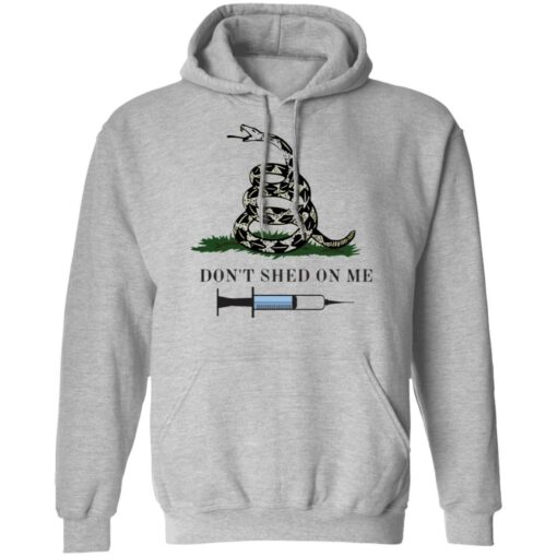 Don’t shed on me shirt Shirt Sweatshirt Long Sleeve Hoodie Tank Mug