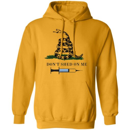 Don’t shed on me shirt Shirt Sweatshirt Long Sleeve Hoodie Tank Mug