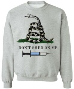 Dont shed on me shirt Shirt Sweatshirt Long Sleeve Hoodie Tank Mug 3