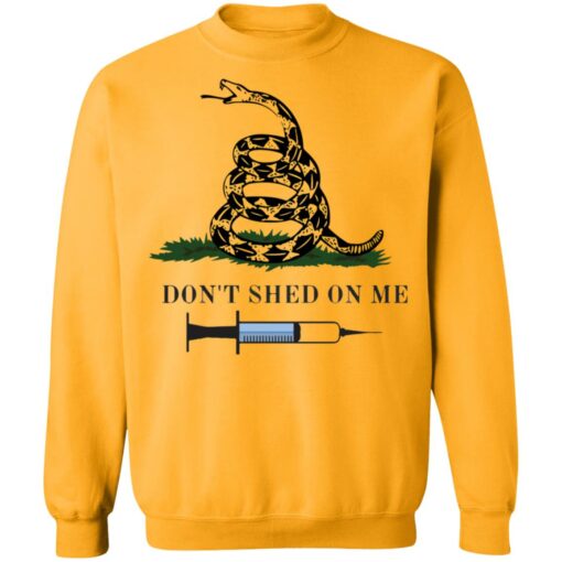 Don’t shed on me shirt Shirt Sweatshirt Long Sleeve Hoodie Tank Mug