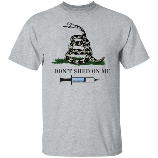 Don’t shed on me shirt Shirt Sweatshirt Long Sleeve Hoodie Tank Mug