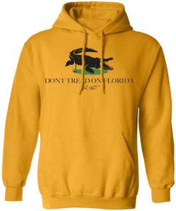 Dont tread on florida shirt Shirt Sweatshirt Long Sleeve Hoodie Tank Mug