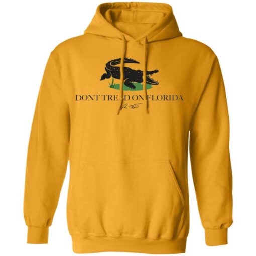 Dont tread on florida shirt Shirt Sweatshirt Long Sleeve Hoodie Tank Mug