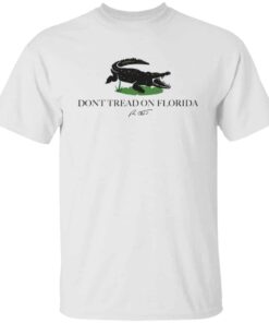 Dont tread on florida shirt Shirt Sweatshirt Long Sleeve Hoodie Tank Mug 5