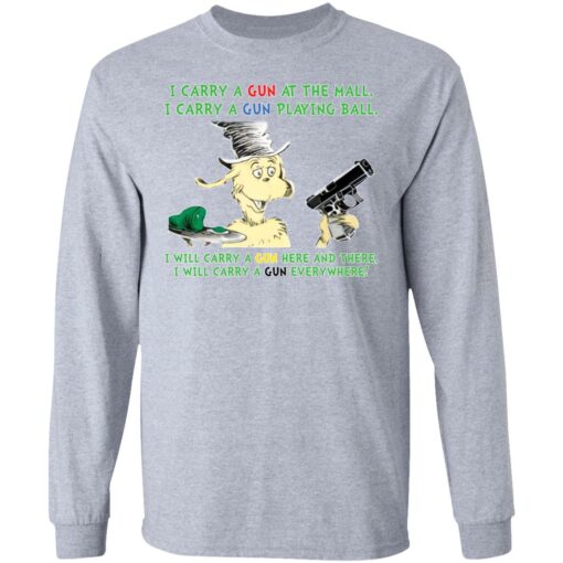 Dr Seuss I carry a gun at the mall I carry a gun playing ball shirt Shirt Sweatshirt Long Sleeve Hoodie Tank Mug