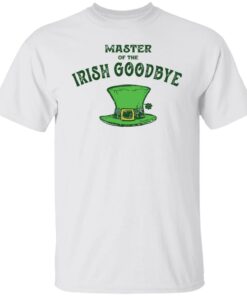 Dr Seuss master of the irish goodbye shirt Shirt Sweatshirt Long Sleeve Hoodie Tank Mug