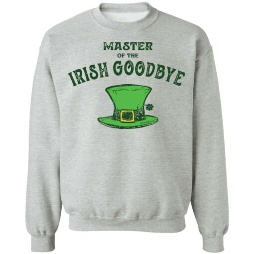 Dr Seuss master of the irish goodbye shirt Shirt Sweatshirt Long Sleeve Hoodie Tank Mug