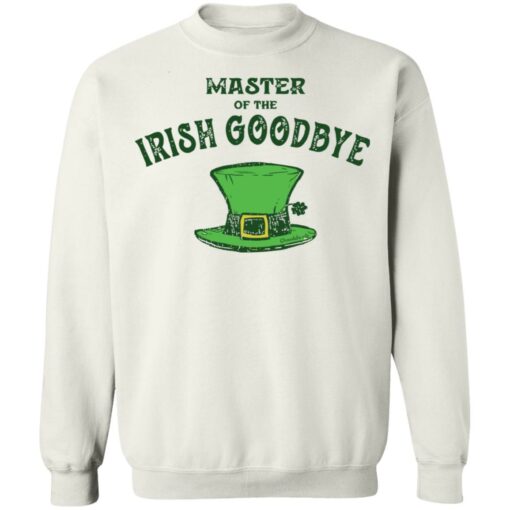 Dr Seuss master of the irish goodbye shirt Shirt Sweatshirt Long Sleeve Hoodie Tank Mug