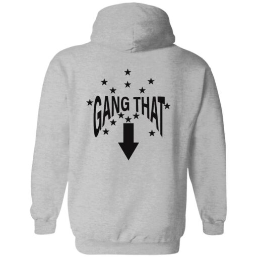 Drain this gang that shirt Shirt Sweatshirt Long Sleeve Hoodie Tank Mug