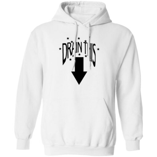 Drain this gang that shirt Shirt Sweatshirt Long Sleeve Hoodie Tank Mug