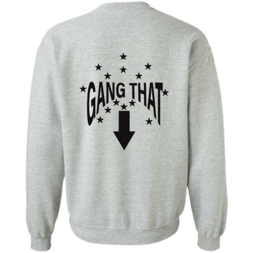 Drain this gang that shirt Shirt Sweatshirt Long Sleeve Hoodie Tank Mug