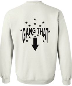 Drain this gang that shirt Shirt Sweatshirt Long Sleeve Hoodie Tank Mug 4