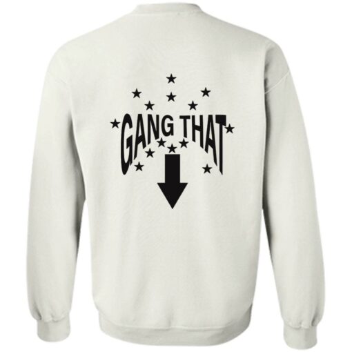 Drain this gang that shirt Shirt Sweatshirt Long Sleeve Hoodie Tank Mug