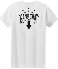 Drain this gang that shirt Shirt Sweatshirt Long Sleeve Hoodie Tank Mug 9