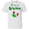 Drink Up Grinches Christmas Sweatshirt Shirt Sweatshirt Long Sleeve Hoodie Tank Mug