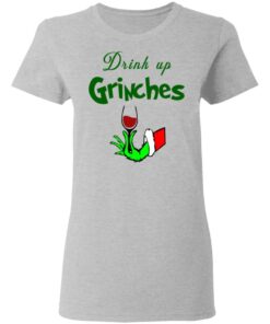 Drink Up Grinches Christmas Sweatshirt Shirt Sweatshirt Long Sleeve Hoodie Tank Mug 4