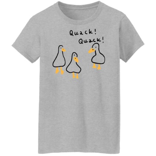 Duck quack quack shirt Shirt Sweatshirt Long Sleeve Hoodie Tank Mug