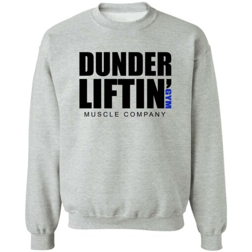 Dunder Liftin Gym Muscle Company Shirt Shirt Sweatshirt Long Sleeve Hoodie Tank Mug