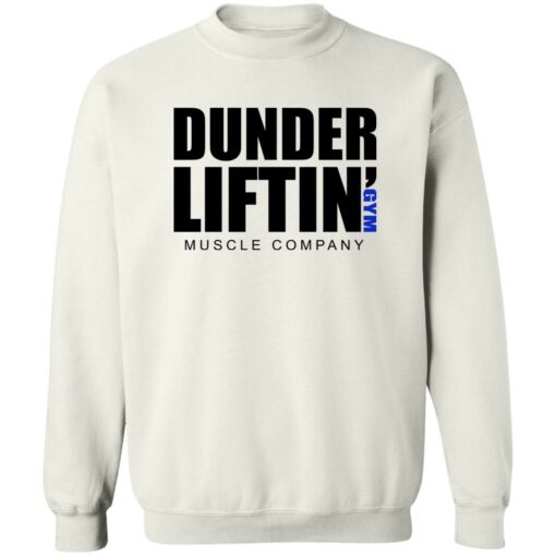 Dunder Liftin Gym Muscle Company Shirt Shirt Sweatshirt Long Sleeve Hoodie Tank Mug