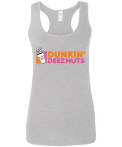 Dunkin deez nuts shirt Shirt Sweatshirt Long Sleeve Hoodie Tank Mug 8