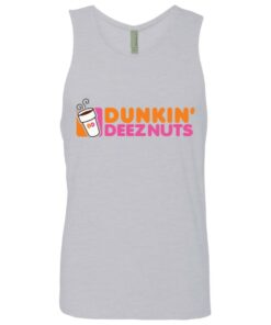Dunkin deez nuts shirt Shirt Sweatshirt Long Sleeve Hoodie Tank Mug 9