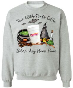 Dunkin donust this witch needs coffee before any Hocus Pocus shirt Shirt Sweatshirt Long Sleeve Hoodie Tank Mug 3