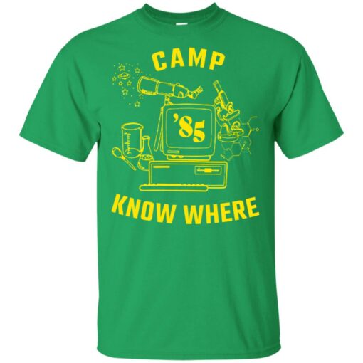 Dustin camp know where shirt Shirt Sweatshirt Long Sleeve Hoodie Tank Mug