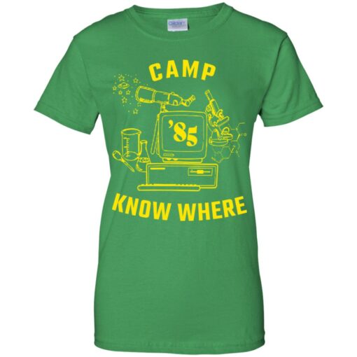 Dustin camp know where shirt Shirt Sweatshirt Long Sleeve Hoodie Tank Mug