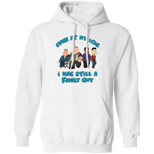 Even at my lois i has still a family guy shirt Shirt Sweatshirt Long Sleeve Hoodie Tank Mug – Tally’s Mojos