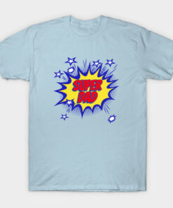 Fathers day Superdad for a super dad T-shirt Shirt Sweatshirt Long Sleeve Hoodie Tank Mug