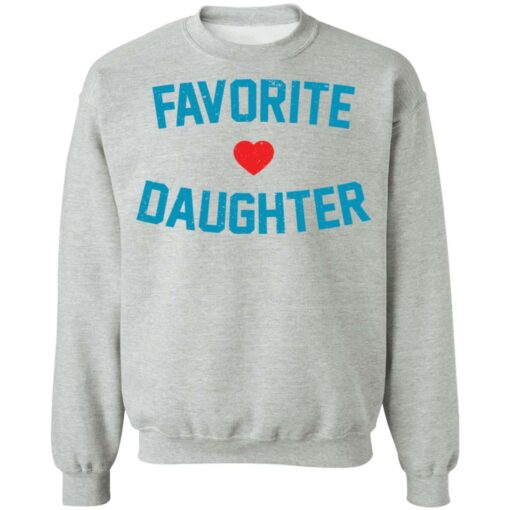 Favorite love daughter shirt Shirt Sweatshirt Long Sleeve Hoodie Tank Mug – Tally’s Mojos