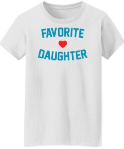 Favorite love daughter shirt Shirt Sweatshirt Long Sleeve Hoodie Tank Mug - Tally's Mojos 5 Favorite love daughter shirt Shirt Sweatshirt Long Sleeve Hoodie Tank Mug Tallys Mojos 6