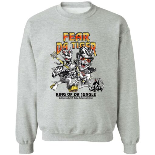 Fear da tiger king of da jungle shirt Shirt Sweatshirt Long Sleeve Hoodie Tank Mug – Tally’s Mojos