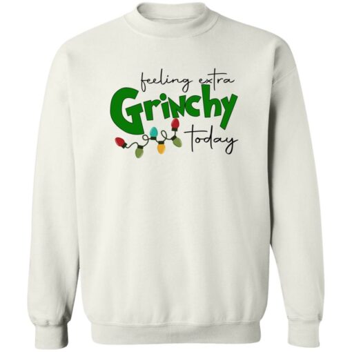 Feeling Extra Grinchy Today Sweatshirt Shirt Sweatshirt Long Sleeve Hoodie Tank Mug – Tally’s Mojos