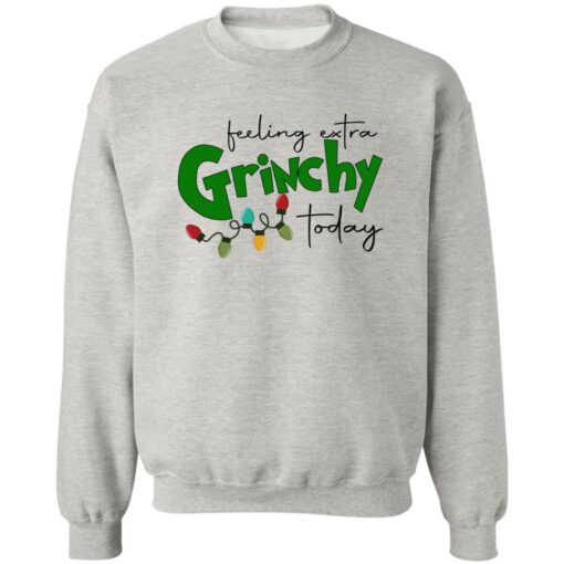 Feeling Extra Grinchy Today Sweatshirt Shirt Sweatshirt Long Sleeve Hoodie Tank Mug – Tally’s Mojos