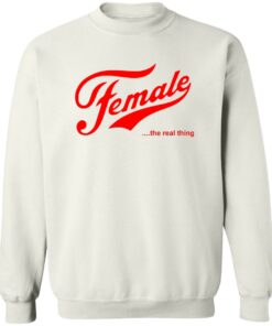 Female The Real Thing T-shirt Shirt Sweatshirt Long Sleeve Hoodie Tank Mug – Tally’s Mojos