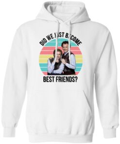 Ferrell and Reilly did we just become best friends shirt Shirt Sweatshirt Long Sleeve Hoodie Tank Mug – Tally’s Mojos