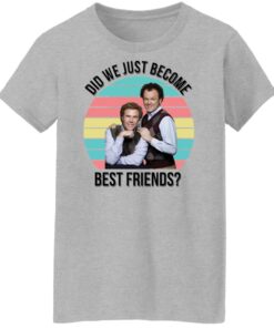 Ferrell and Reilly did we just become best friends shirt Shirt Sweatshirt Long Sleeve Hoodie Tank Mug Tallys Mojos 7