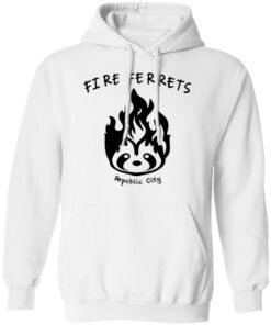 Fire Ferrets Republic City T Shirts Hoodies Long Sleeve Shirt Sweatshirt Long Sleeve Hoodie Tank Mug Tallys Mojos 12