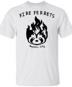 Fire Ferrets Republic City T Shirts Hoodies Long Sleeve Shirt Sweatshirt Long Sleeve Hoodie Tank Mug Tallys Mojos 3