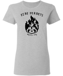 Fire Ferrets Republic City T Shirts Hoodies Long Sleeve Shirt Sweatshirt Long Sleeve Hoodie Tank Mug Tallys Mojos 7