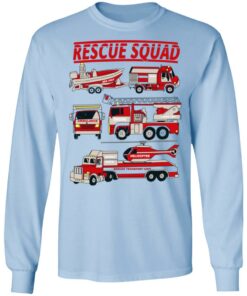 Fire Truck Rescue Squad T-Shirts, Hoodies, Long Sleeve Shirt Sweatshirt Long Sleeve Hoodie Tank Mug – Tally’s Mojos