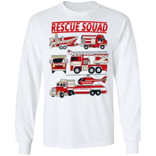 Fire Truck Rescue Squad T-Shirts, Hoodies, Long Sleeve Shirt Sweatshirt Long Sleeve Hoodie Tank Mug – Tally’s Mojos